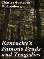 Kentucky's Famous Feuds and Tragedies