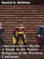 American Hero-Myths: A Study in the Native Religions of the Western Continent