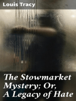 The Stowmarket Mystery; Or, A Legacy of Hate