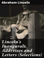 Lincoln's Inaugurals, Addresses and Letters (Selections)