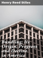 Bundling; Its Origin, Progress and Decline in America