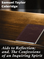 Aids to Reflection; and, The Confessions of an Inquiring Spirit