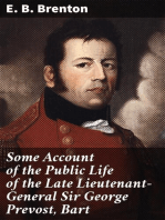 Some Account of the Public Life of the Late Lieutenant-General Sir George Prevost, Bart