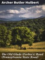 The Old Glade (Forbes's) Road (Pennsylvania State Road)