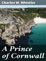 A Prince of Cornwall: A Story of Glastonbury and the West in the Days of Ina of Wessex