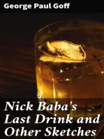 Nick Baba's Last Drink and Other Sketches