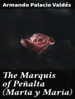 The Marquis of Peñalta (Marta y María): A Realistic Social Novel