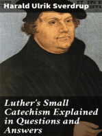 Luther's Small Catechism Explained in Questions and Answers