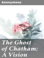 The Ghost of Chatham; A Vision: Dedicated to the House of Peers