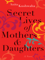 Secret Lives of Mothers & Daughters: A Novel