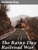 The Rainy Day Railroad War