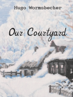 Our Courtyard: Short novel