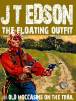 The Floating Outfit 48: Old Moccasins on the Trail
