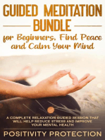 Guided Meditation Bundle for Beginners, Find Peace and Calm Your Mind