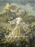 Rose Five The Spook