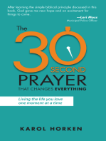 The 30-Second Prayer That Changes Everything