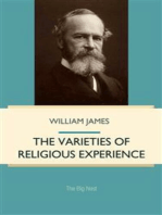 The Varieties of Religious Experience: A Study in Human Nature