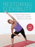 Restoring Flexibility: A Gentle Yoga-Based Practice to Increase Mobility at Any Age