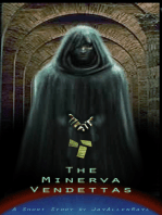 The Minerva Vendettas