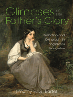 Glimpses of Her Father’s Glory: Deification and Divine Light in Longfellow’s Evangeline