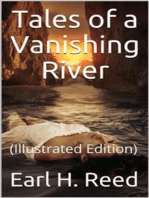 Tales of a Vanishing River: (Illustrated Edition)