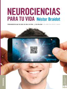 Lea Neurociencias Para Tu Vida De Nestor Braidot En Linea Libros