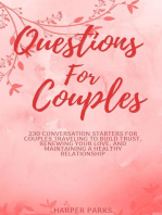 Questions for couples - 230 conversation starters for couples traveling to build trust, renewing your love and maintaining a healthy relationship