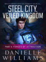 Steel City, Veiled Kingdom, Part 4