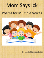 Mom Says Ick; Poems for Multiple Voices
