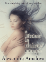 A Lifetime in Thirty Minutes