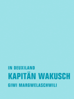Kapitän Wakusch 1. In Deuxiland