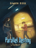 Parallel Destiny: Flashback, #3