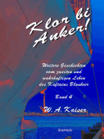 Klor bi Anker! (Band 4): Weitere Geschichten vom zweiten und wahrhaftigen Leben des Kaftains Blaubeer