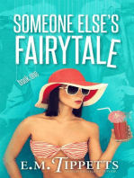 Someone Else's Fairytale: Someone Else's Fairytale, #1