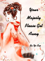 Your Majesty, Please Get Away: Volume 2