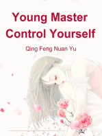Young Master, Control Yourself: Volume 2