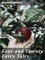 Four and Twenty Fairy Tales: Selected from Those of Perrault, and Other Popular Writers