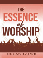 The Essence of Worship
