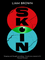 Skin: a searing dystopian adventure about a plague that forces all humans into QUARANTINE...