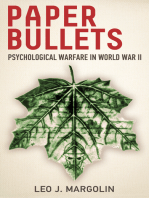 Paper Bullets: Psychological Warfare in World War II