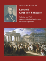 Leopold Graf von Schladen: Aufstieg und Fall eines preußischen Diplomaten zu Zeiten Napoleons