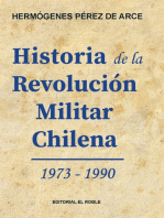 Historia de la Revolución Militar Chilena 1973 - 1990: Historia de Chile 1973 - 1990