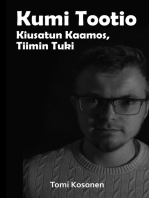 Kumi Tootio: Kiusatun Kaamos - Tiimin Tuki