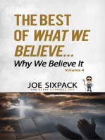 The Best of What We Believe... Why We Believe It: What We Believe, #4