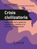 Crisis civilizatoria: Experiencias de los gobiernos progresistas y debates en la izquierda latinoamericana