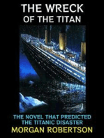 The Wreck of the Titan: The Novel that Predicted the Titanic Disaster