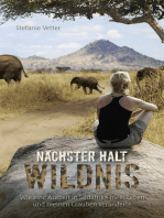 Nächster Halt: Wildnis: Wie eine Auszeit in Südafrika mein Leben und meinen Glauben veränderte.