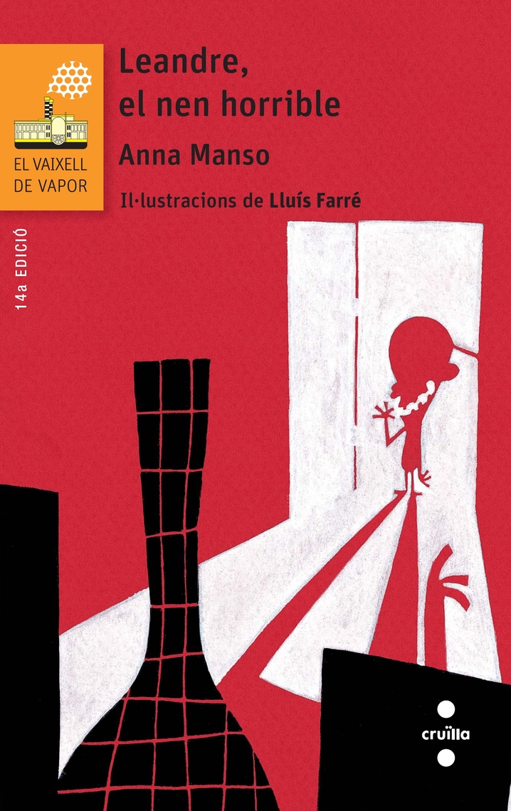 Leandre, el nen horribe by Anna Manso Munné (Ebook) - Read free for 30 days