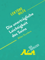 Die unerträgliche Leichtigkeit des Seins von Milan Kundera (Lektürehilfe): Detaillierte Zusammenfassung, Personenanalyse und Interpretation