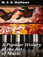 A Popular History of the Art of Music: From the Earliest Times Until the Present